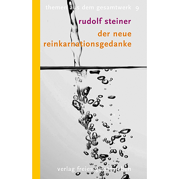 Der neue Reinkarnationsgedanke, Rudolf Steiner