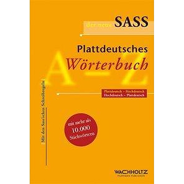 Der neue Sass, Plattdeutsches Wörterbuch, Heinrich Thies, Heinrich Kahl