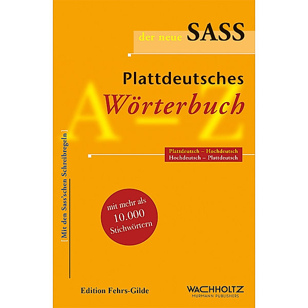 Der neue Sass, Plattdeutsches Wörterbuch, Heinrich Thies, Heinrich Kahl