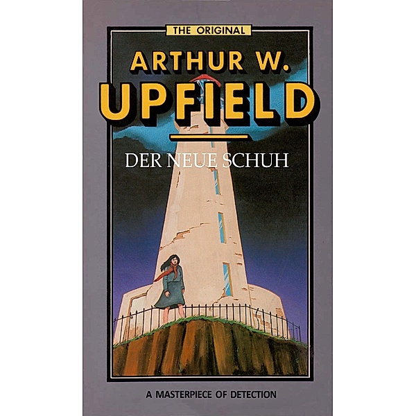 Der Neue Shuh / Inspector Bonaparte Mysteries Bd.15, Arthur W. Upfield