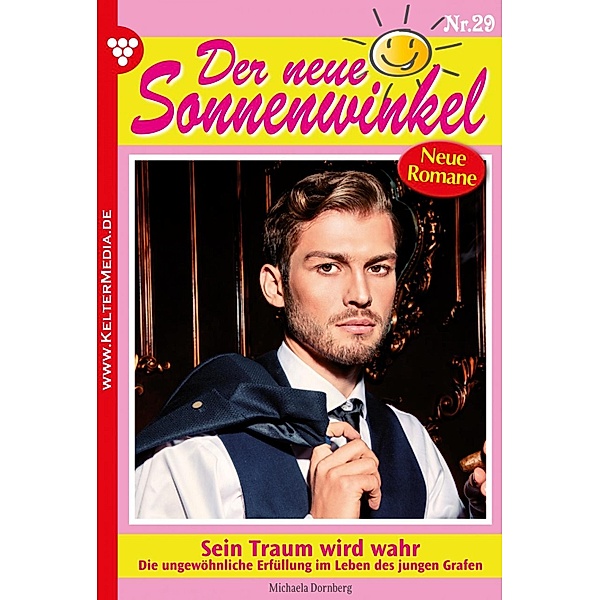 Der neue Sonnenwinkel 29 - Familienroman / Der neue Sonnenwinkel Bd.29, Michaela Dornberg