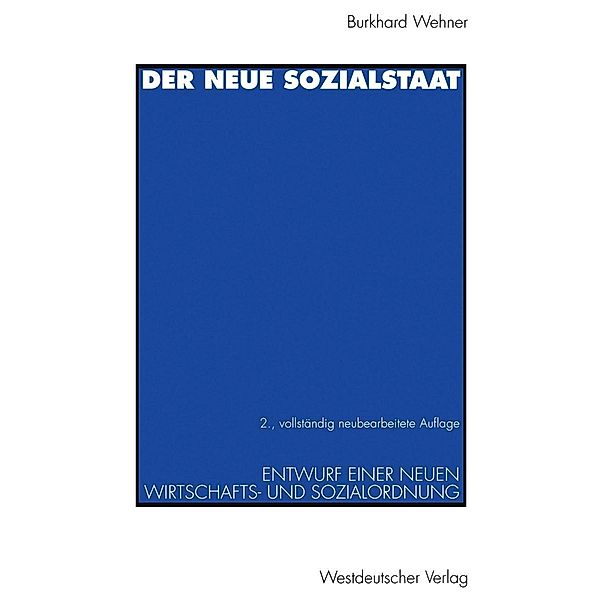 Der neue Sozialstaat, Burkhard Wehner