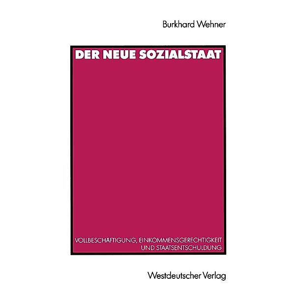 Der Neue Sozialstaat, Burkhard Wehner