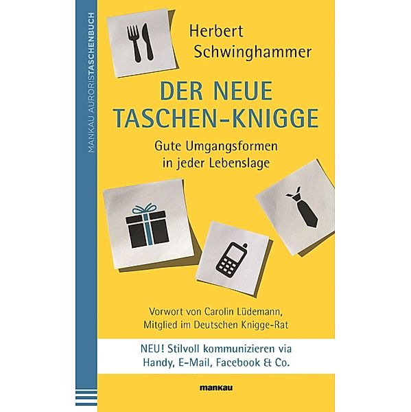 Der neue Taschen-Knigge, Herbert Schwinghammer