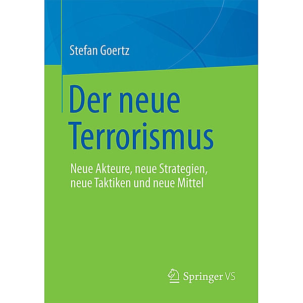 Der neue Terrorismus, Stefan Goertz