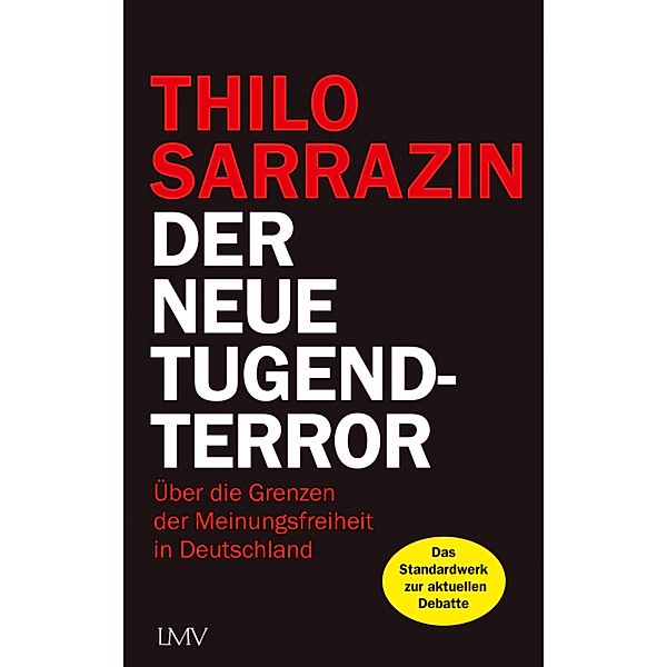 Der neue Tugendterror, Thilo Sarrazin