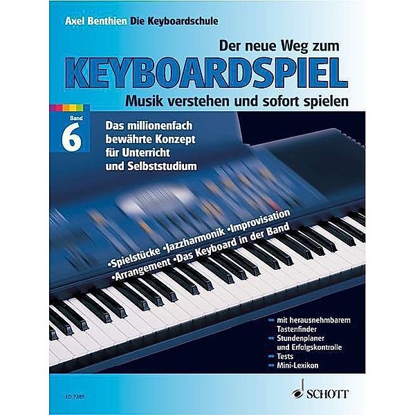 Der neue Weg zum Keyboardspiel / Band 6 / Der neue Weg zum Keyboardspiel.Bd.6, Axel Benthien