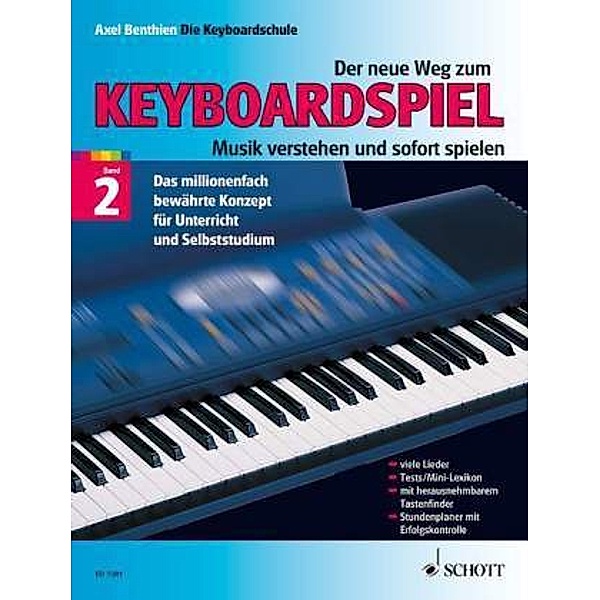 Der neue Weg zum Keyboardspiel, m. Audio-CD u. Spielbuch (Komplettpaket), Axel Benthien