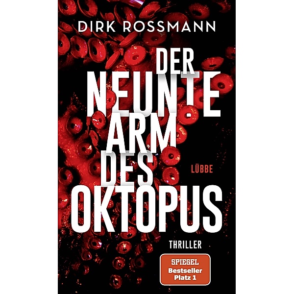 Der neunte Arm des Oktopus / Oktopus Bd.1, Dirk Rossmann