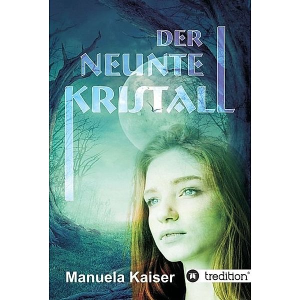 Der neunte Kristall, Manuela Kaiser