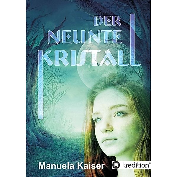 Der neunte Kristall, Manuela Kaiser