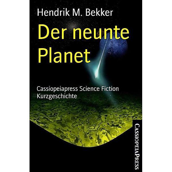 Der neunte Planet, Hendrik M. Bekker