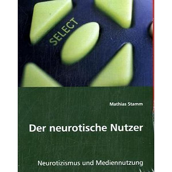 Der neurotische Nutzer, Mathias Stamm