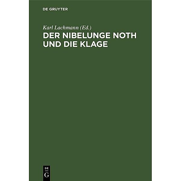 Der Nibelunge Noth und die Klage