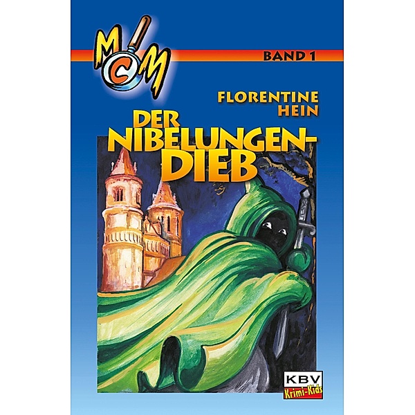Der Nibelungendieb / M&M plus Vitamin C, Florentine Hein