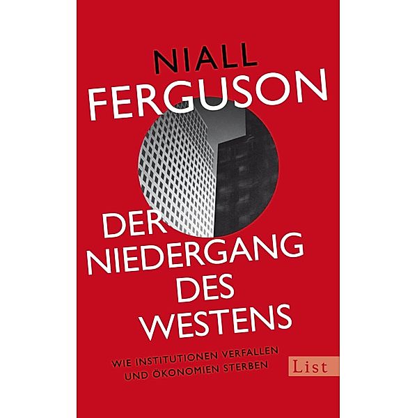 Der Niedergang des Westens / Ullstein eBooks, Niall Ferguson