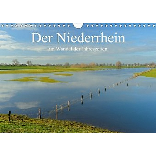 Der Niederrhein im Wandel der Jahreszeiten (Wandkalender 2020 DIN A4 quer), Christof Wermter