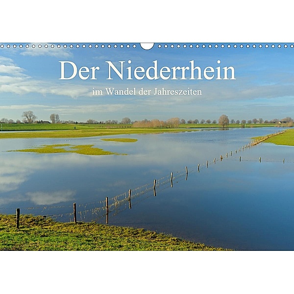 Der Niederrhein im Wandel der Jahreszeiten (Wandkalender 2021 DIN A3 quer), Christof Wermter