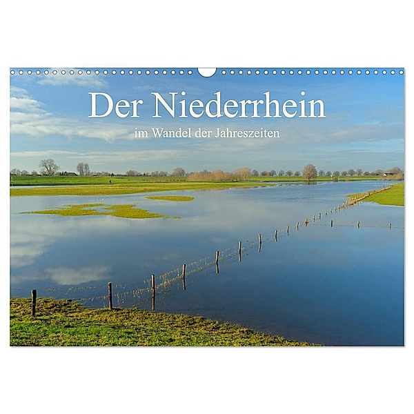 Der Niederrhein im Wandel der Jahreszeiten (Wandkalender 2024 DIN A3 quer), CALVENDO Monatskalender, Christof Wermter