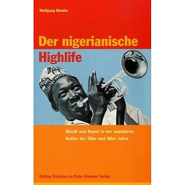 Der nigerianische Highlife, Wolfgang Bender