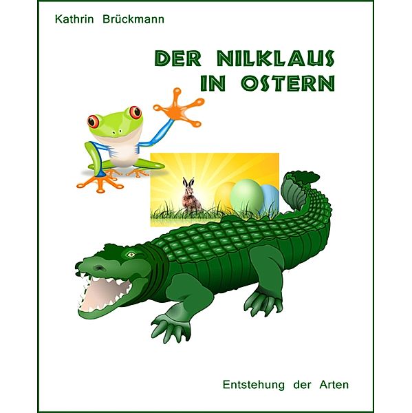 Der Nilklaus in Ostern, Kathrin Brückmann