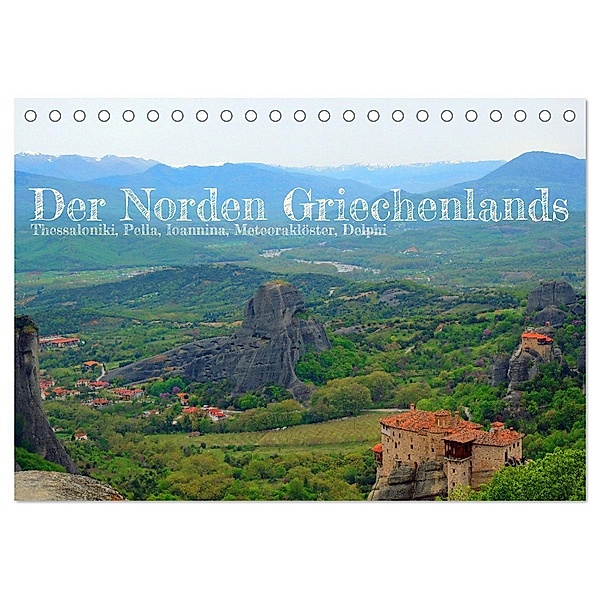 Der Norden Griechenlands (Tischkalender 2024 DIN A5 quer), CALVENDO Monatskalender, Rupert Kowalski