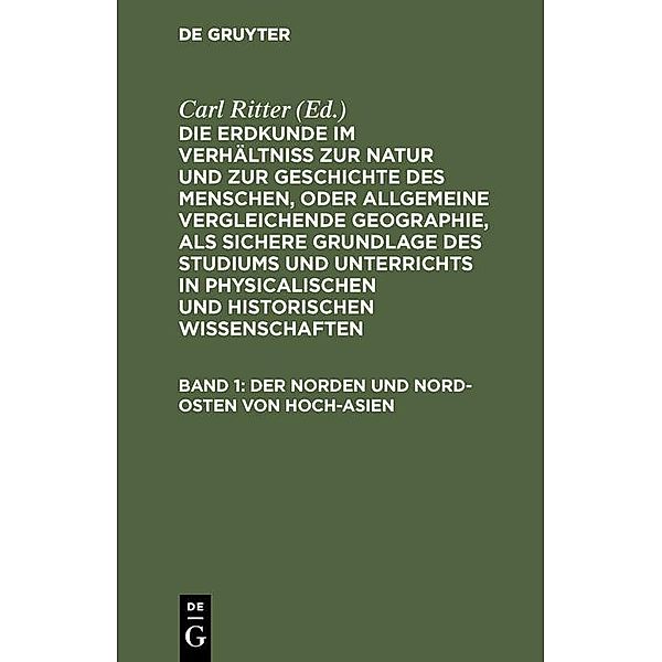 Der Norden und Nord-Osten von Hoch-Asien, Carl Ritter