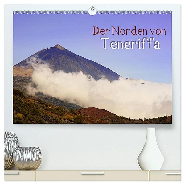 Der Norden von Teneriffa (hochwertiger Premium Wandkalender 2025 DIN A2 quer), Kunstdruck in Hochglanz, Calvendo, Markus Kärcher