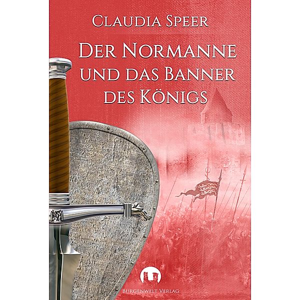 Der Normanne und das Banner des Königs, Claudia Speer