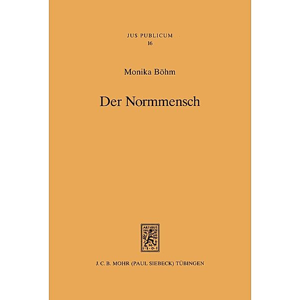 Der Normmensch, Monika Böhm