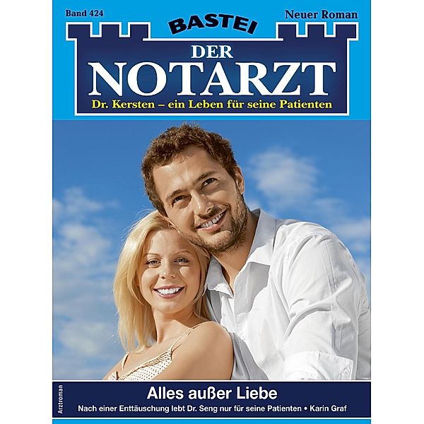 Der Notarzt 424 / Der Notarzt Bd.424, Karin Graf