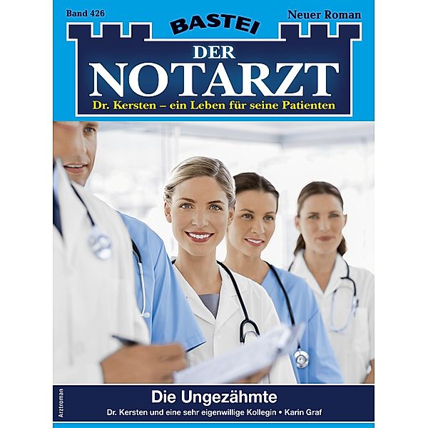 Der Notarzt 426 / Der Notarzt Bd.426, Karin Graf