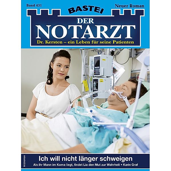 Der Notarzt 431 / Der Notarzt Bd.431, Karin Graf