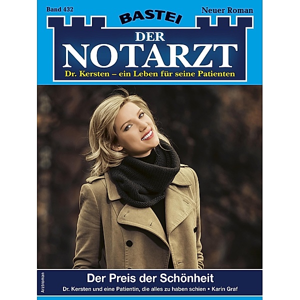 Der Notarzt 432 / Der Notarzt Bd.432, Karin Graf