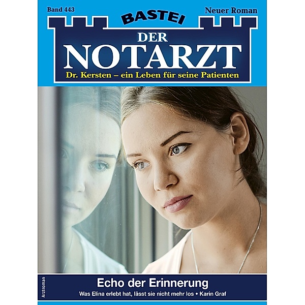 Der Notarzt 443 / Der Notarzt Bd.443, Karin Graf