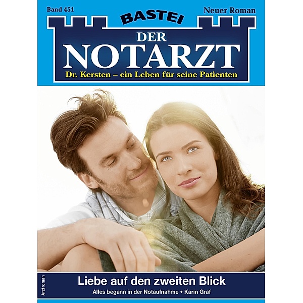 Der Notarzt 451 / Der Notarzt Bd.451, Karin Graf