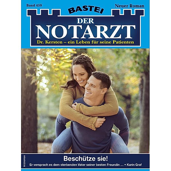 Der Notarzt 459 / Der Notarzt Bd.459, Karin Graf