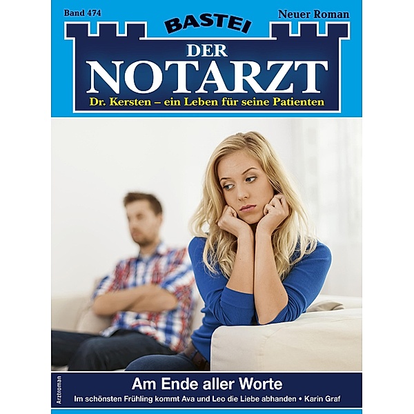Der Notarzt 474 / Der Notarzt Bd.474, Karin Graf