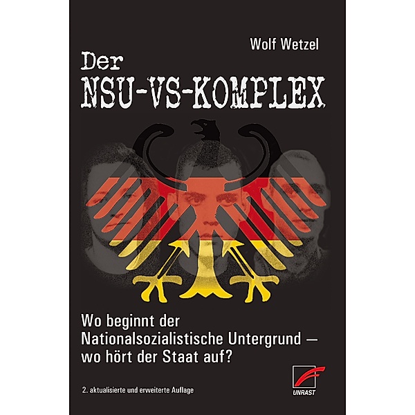 Der NSU-VS-Komplex, Wolf Wetzel
