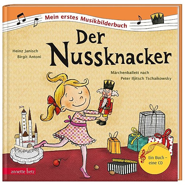 Der Nussknacker (Mein erstes Musikbilderbuch mit CD und zum Streamen), Heinz Janisch