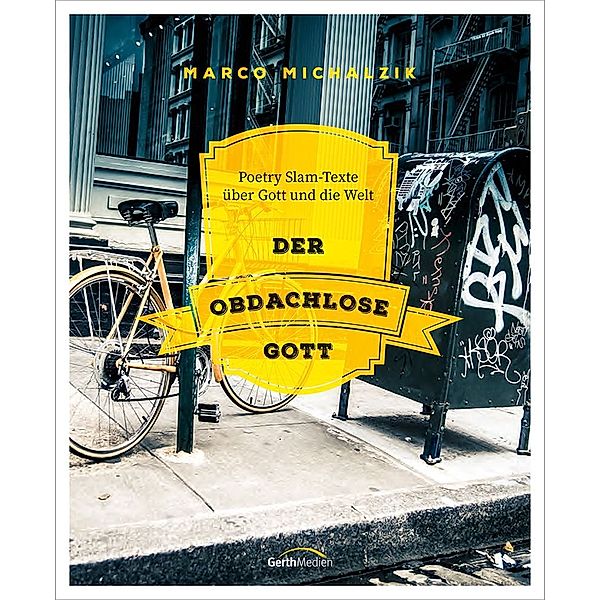 Der obdachlose Gott,Audio-CD, Marco Michalzik