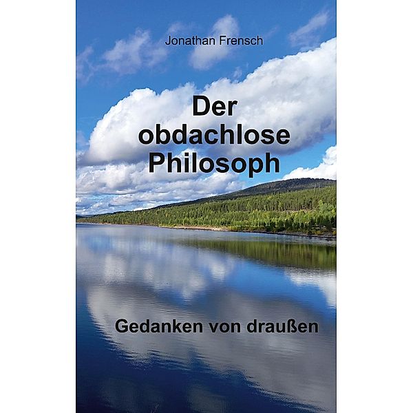 Der obdachlose Philosoph, Jonathan Frensch