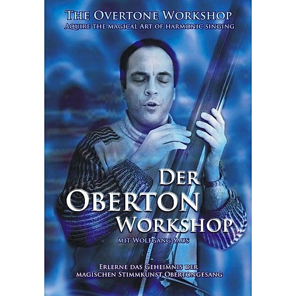 Der Oberton Workshop. The Overtone-Workshop,1 DVD, Wolfgang Saus, Minghao Xu