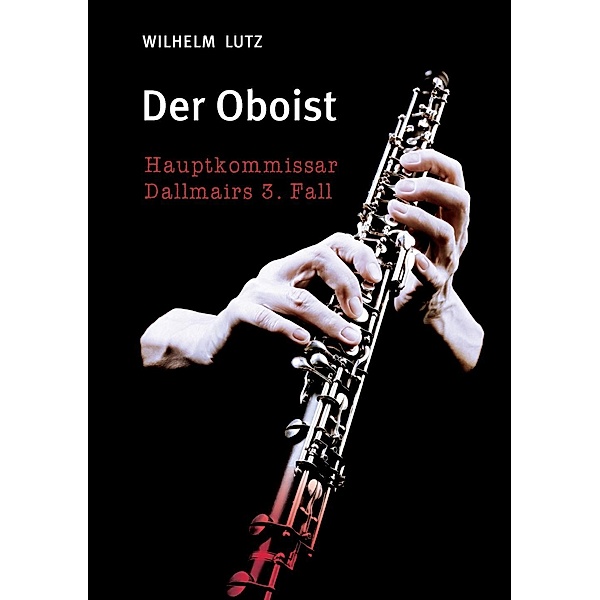 Der Oboist, Wilhelm Lutz