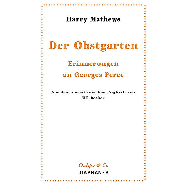 Der Obstgarten, Harry Mathews