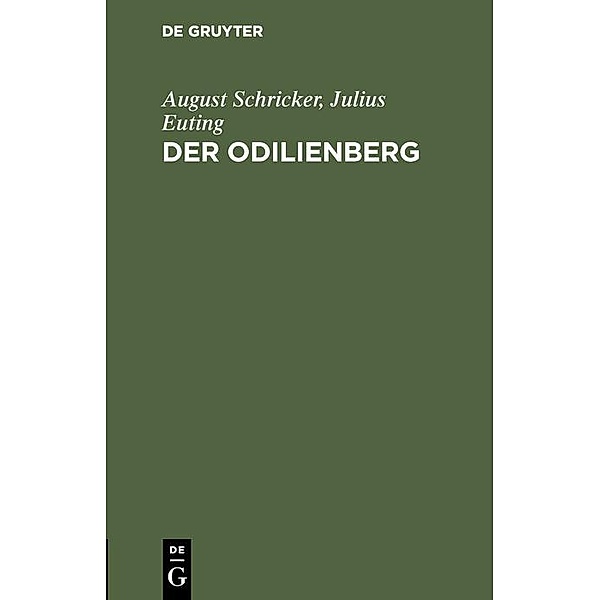 Der Odilienberg, August Schricker, Julius Euting