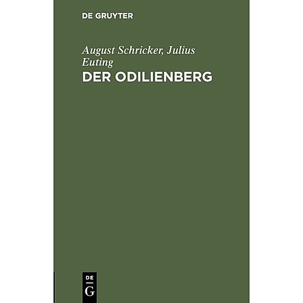 Der Odilienberg, August Schricker, Julius Euting