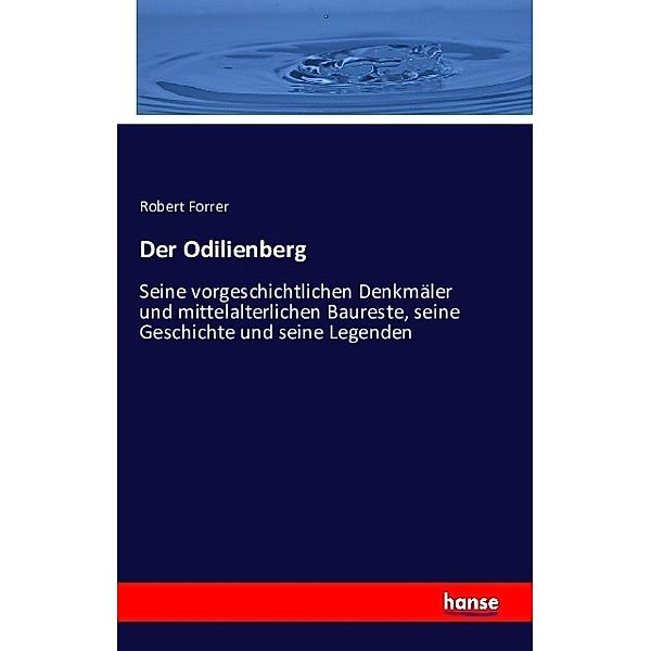 Der Odilienberg, Robert Forrer