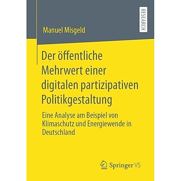 Der öffentliche Mehrwert einer digitalen partizipativen Politikgestaltung, Manuel Misgeld