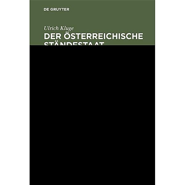 Der österreichische Ständestaat 1934-1938 / Jahrbuch des Dokumentationsarchivs des österreichischen Widerstandes, Ulrich Kluge